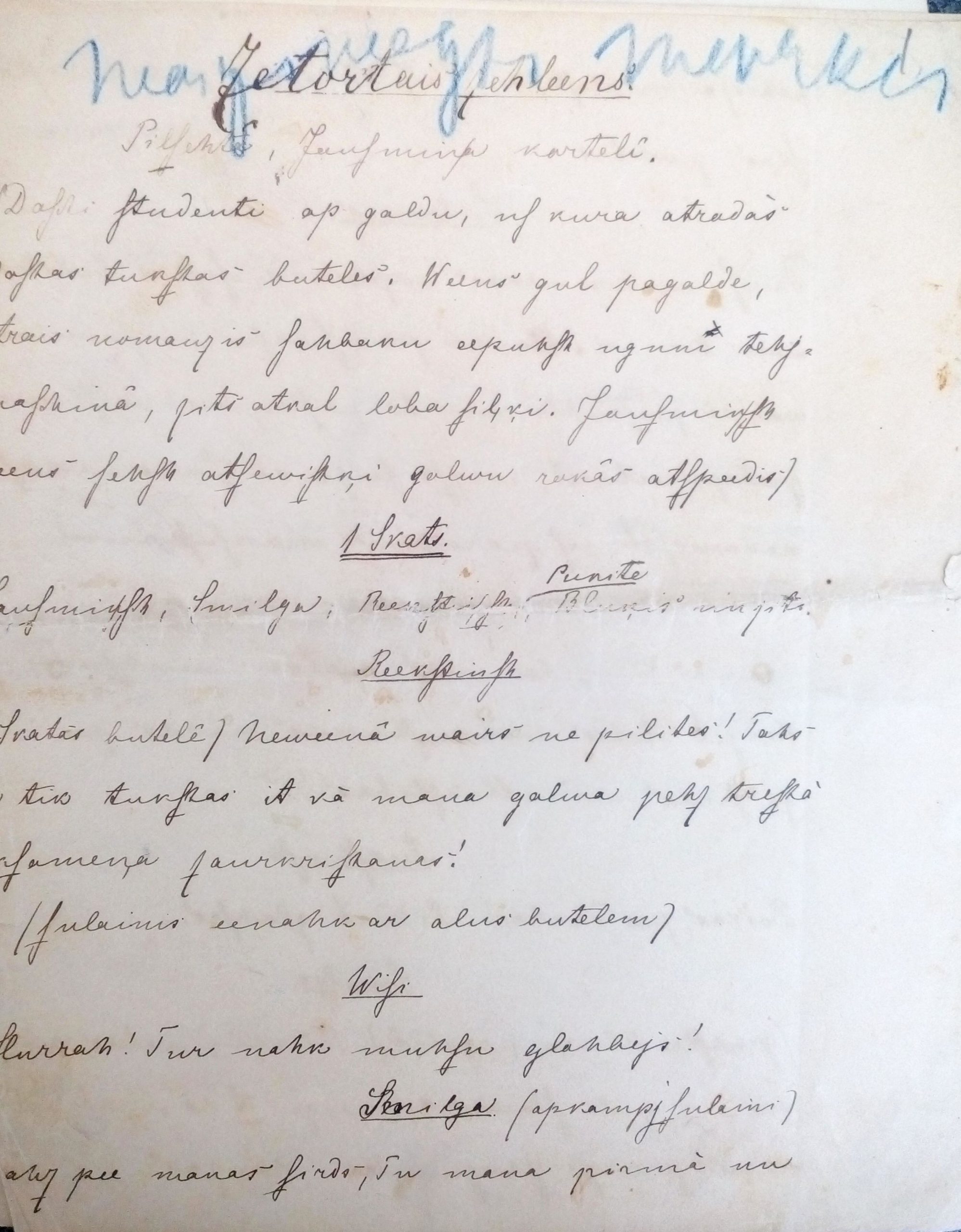 Aspazijas drāmas „Neaizsniegts mērķis” 4. cēliena fragments no agrākā varianta. Rokraksts. RMM 73708